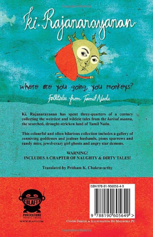 (Eng) Where Are You Going, You Monkeys? - Folktales from Tamil Nadu / Ki. Rajanarayanan / Pritham K. Chakravarthy / Blaft Publications