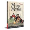 (Eng) Mizo Myths (2nd Edition) / Cherrie Lalnunziri Chhangte / Blaft Publications