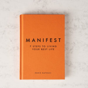 (Eng) Manifest: 7 Steps to Living Your Best Life / Roxie Nafousi / Michael Joseph Ltd (GB)