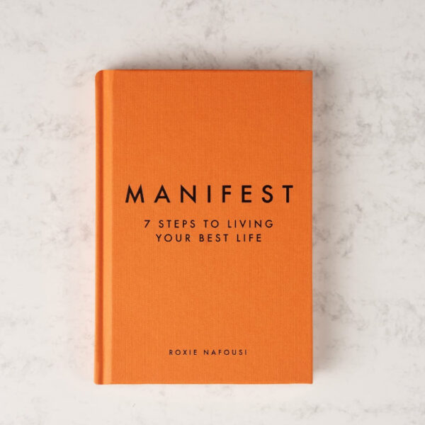 (Eng) Manifest: 7 Steps to Living Your Best Life / Roxie Nafousi / Michael Joseph Ltd (GB)