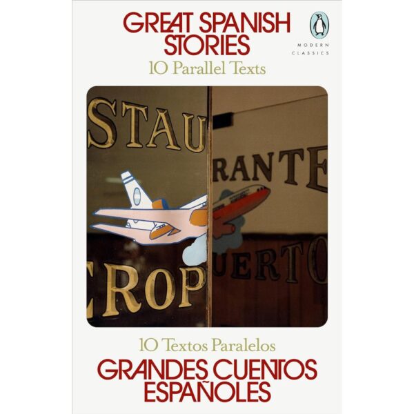 9780241662199-01.jpg (Eng) Great Spanish Stories 10 Parallel Texts / Margaret Jull Costa / Penguin
