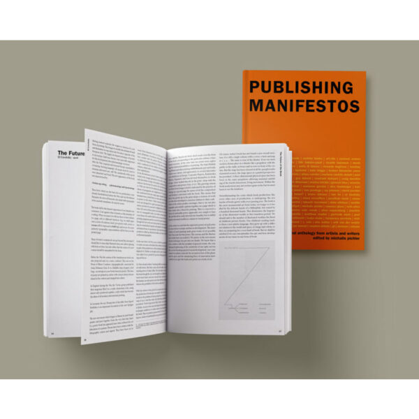 (Eng) Publishing Manifestos: An International Anthology from Artists and Writers / Michalis Pichler