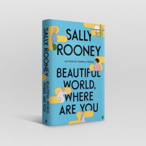 (ENG) Beautiful World, Where Are You [Hardback] / Sally Rooney / Macmillan USA