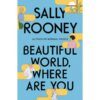 (ENG) Beautiful World, Where Are You [Hardback] / Sally Rooney / Macmillan USA