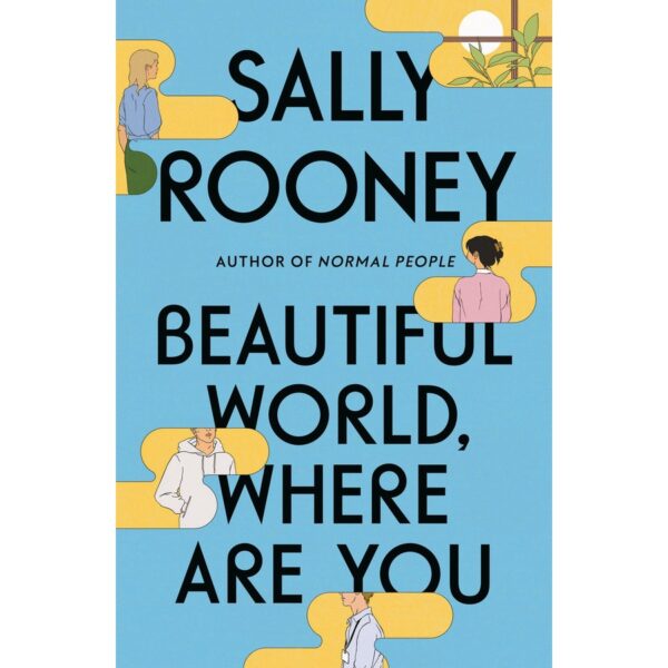 (ENG) Beautiful World, Where Are You [Hardback] / Sally Rooney / Macmillan USA