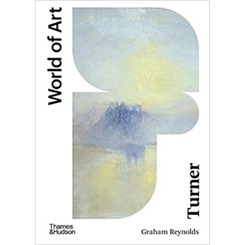 Turner (World of Art) / Graham Reynolds, David Blayney Brown / Thames&Hudson