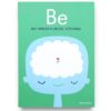 (Eng) Be: My Mindfulness Journal (Hardcover) / Wee Society
