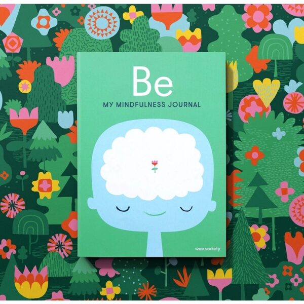 (Eng) Be: My Mindfulness Journal (Hardcover) / Wee Society
