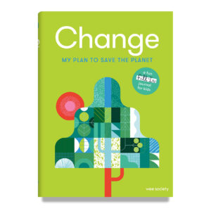 9780593234129-01.jpg (Eng) Change: A Journal: My Plan to Save the Planet (Hardcover) / Wee Society