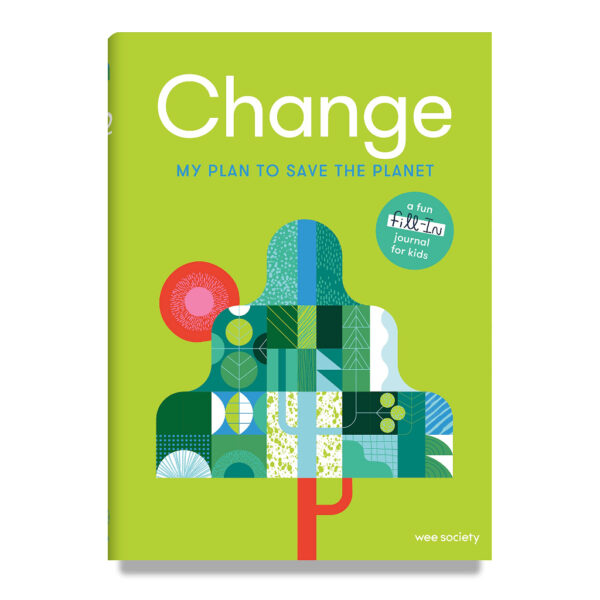 (Eng) Change: A Journal: My Plan to Save the Planet (Hardcover) / Wee Society