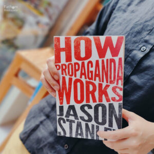 (Eng) How Propaganda Works /  Jason Stanley / Princeton University Press