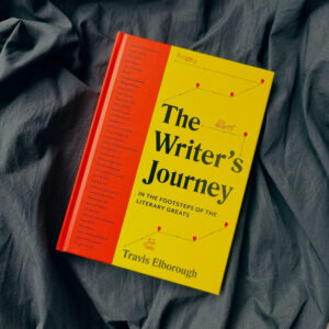 (ENG/Hardback) The Writer's Journey: Volume 1 : In the Footsteps of the Literary Greats / Travis Elborough / White Lion Publishing