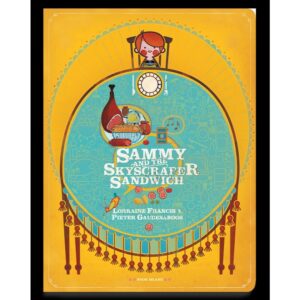 Sammy and the Skyscraper Sandwich / Lorraine Francis / Pieter Gaudesaboos / Book Island