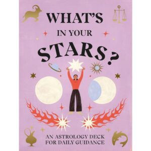 (Eng) What's in Your Stars?: An Astrology Deck for Daily Guidance Cards