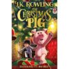 (Eng) The Christmas Pig (Hardcover) / J. K. Rowling  (Author), Jim Field (Illustrator)