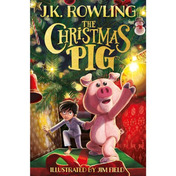(Eng) The Christmas Pig (Hardcover) / J. K. Rowling  (Author), Jim Field (Illustrator)