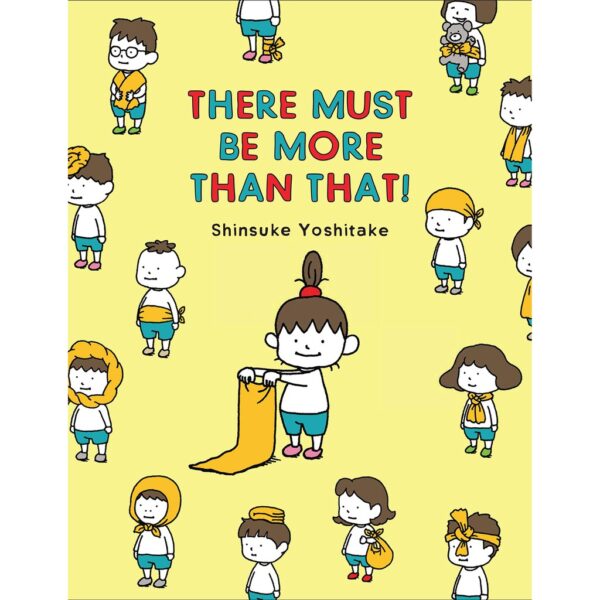 (Eng) There must be more than that / Shinsuke Yoshitake / chronicle books