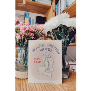 9781524873264-01.jpg (Eng) Healing Through Words (Hardcover) By Rupi Kaur