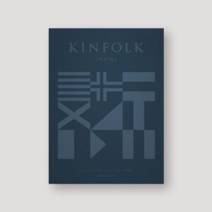 9781648290749-03.jpg (Eng) Kinfolk Travel : Slower Ways To See The World ( Hardcover) John Burns (Author)