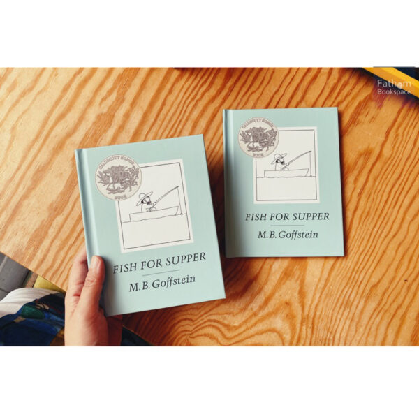 (Eng) Fish for Supper (Hardcover) / M.B. Goffstein / NYR Children's Collection