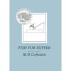 (Eng) Fish for Supper (Hardcover) / M.B. Goffstein / NYR Children's Collection