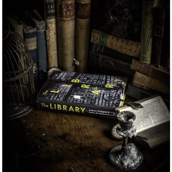 (Eng) The Library A Fragile History (Hardcover) /  Arthur der Weduwen, Andrew Pettegree