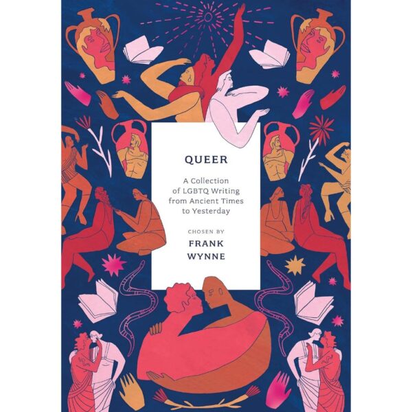 (Eng) Queer A Collection of LGBTQ Writing from Ancient Times to Yesterday / Frank Wynne / Head of Zeus