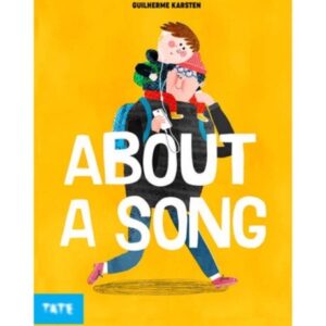 About a Song ( Hardcover ) / Guilherme Karsten / TATE