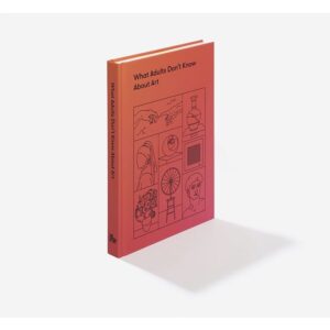 (Eng) What Adults Don’t Know About Art [Hardcover] / The School of Life