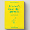 (Eng) London's Best Play-grounds Book / Emmy Watts