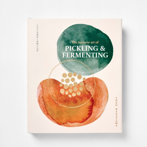 9781923239135-02.jpg (Eng) The Japanese Art of Pickling & Fermenting Preserving vegetables and family traditions / Yoko Nakazaw