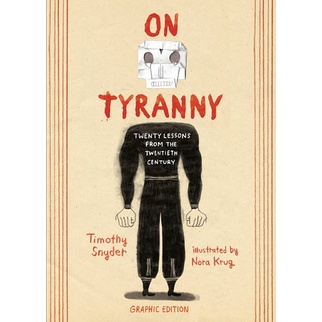 (Eng) On Tyranny Graphic Edition (Hardcover) / Timothy Snyder / Nora Krug / Ten Speed Press