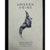 9781991220332-01.jpg (Eng) UNSEEN VEINS / NATASHA DEVALIA / Poetry and Art