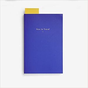 9781999917968-01.jpg (ENG) How to Travel / The School of Life / The School of Life