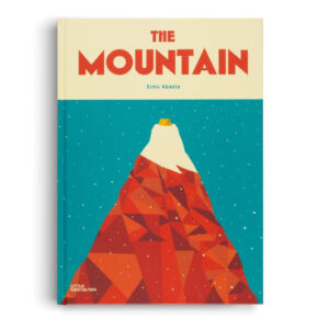 (Eng) THE MOUNTAIN (Hardcover) / Little Gestalten (Editor), Ximo Abadía (Author, Illustrator) / gestalten