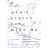 ชีวิตไม่ไร้ความหมาย Man's Search for Meaning (ฉบับปรับปรุง-พิมพ์ครั้งที่ 3) / วิคเตอร์ อี. ฟรังเคิล / Sophia