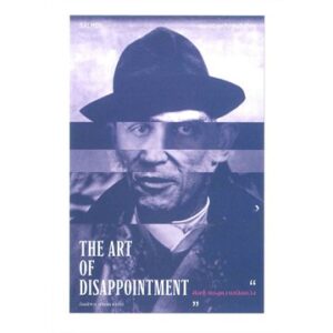 The Art of Disappointment ศิลปะของความผิดหวัง / กิตติพล สรัคคานนท์ / Salmon Books