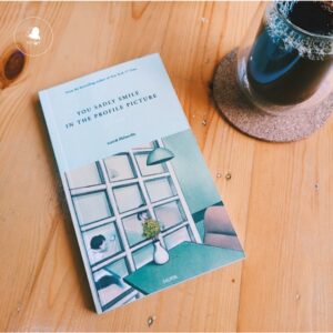 You sadly smile in the profile picture / ธนชาติ ศิริภัทราชัย / Salmon Books