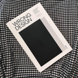 WRONGDESIGN : A SELECTION OF COVER DESIGNS 2002-2020 /  wrongdesign /  Salmon Books