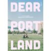 Dear Portland / ธนชาติ ศิริภัทราชัย / Salmon Books