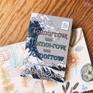 (Thai) TOMORROW, AND TOMORROW, AND TOMORROW / แกเบรียล เซวิน / สุวิชชา จันทร / Salmon Books
