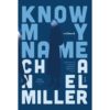 9786162985973-02.jpg KNOW MY NAME นามไม่สมมติ / ชาแนล มิลเลอร์ / นัทธมน เปรมสำราญ / Salmon Books