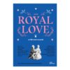 9786162986345-01.jpg ROYAL LOVE ประวัติศาสตร์การครองรัก / มนสิชา รุ่งชวาลนนท์ / Salmon Books