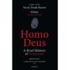 Homo Deus A Brief History of Tomorrow โฮโมดีอุส ประวัติย่อของวันพรุ่งนี้ / Yual Noah Harari / ดร.นำชัย ชีววิวรรธน์ | ธิดา จงนิรามัยสถิต แปล