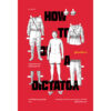 คู่มือเผด็จการ HOW TO BE A DICTATOR / ฟรังค์ ดีเคิทเทอร์ / Gypzy