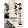 ประวัติศาสตร์เปอร์เซีย ยุคอะคีเมนิด  Achaemenid Empire  /  ชาครีย์นรทิพย์ เสวิกุล / gypzy
