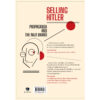 9786163017819-02.jpg SELLING HITLER Propaganda and the Nazi Brand เกิบเบิลส์คิด ฮิตเลอร์ทำ ศาสตร์นาซีและทฤษฎีแห่งการชวนเชื่อ / นิโคลัส โอ’ชอเนสซี / สรศักดิ์ สุบงกช / gypzy