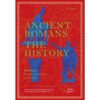 โรมันโบราณ ประวัติศาสตร์และตำนานจักรพรรดิพันปี Ancient Romans The History / ภัทรพล สมเหมาะ / Gypzy