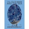 9786163887528-01.jpg ชายเฒ่ากลางทะเลลึก The Old Man and The Sea พิมพ์ 2 / Ernest Hemingway / อาษา ขอจิตต์เมตต์ / สำนักพิมพ์แสงดาว
