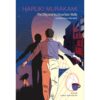 แดนฝันกับปราการไม่เสถียร The City and Its Uncertain Walls / ฮารูกิ มูราคามิ (Haruki Murakami) / พรพิรุณ กิจสมเจตน์ / กำมะหยี่